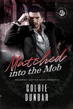 Matched into the Mob by Colbie Dunbar