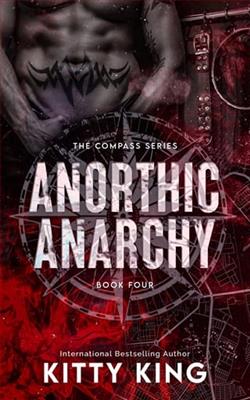 Anorthic Anarchy by Kitty King