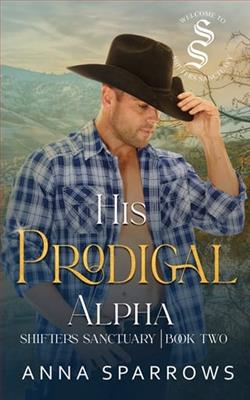 His Prodigal Alpha by Anna Sparrows