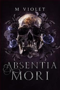 Absentia Mori by M. Violet