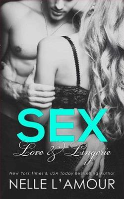 Sex, Love & Lingerie by Nelle L'Amour