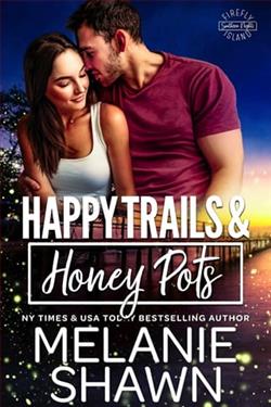 Happy Trails & Honey Pots by Melanie Shawn