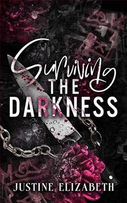 Surviving the Darkness by Justine Elizabeth