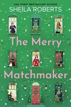 The Merry Matchmaker by Sheila Roberts