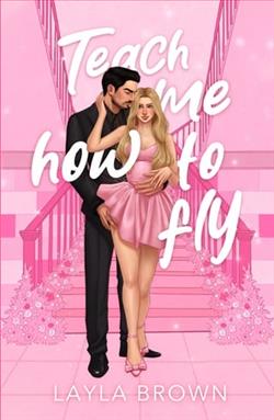 Teach Me How To Fly by Layla Brown