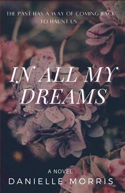 In All My Dreams by Danielle Morris