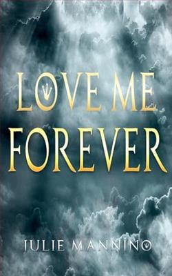 Love Me Forever by Julie Mannino