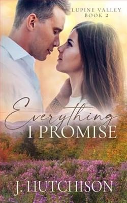 Everything I Promise by J. Hutchison