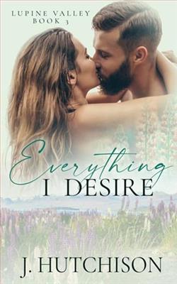 Everything I Desire by J. Hutchison