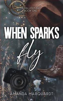 When Sparks Fly by Amanda Marquardt