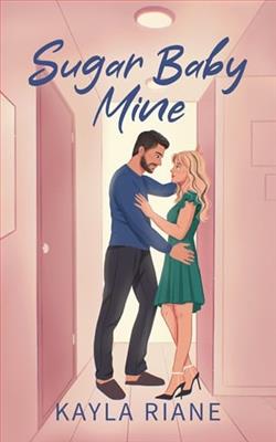 Sugar Baby Mine by Kayla Riane