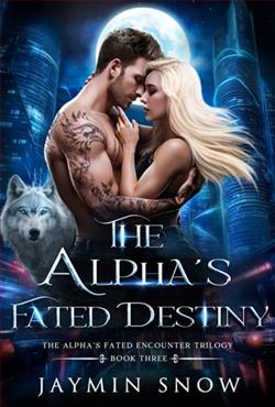 The Alpha's Fated Destiny by Jaymin Snow