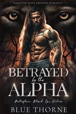 Betrayed By the Alpha by Blue Thorne