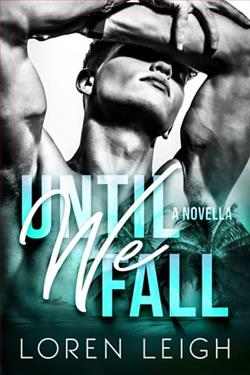 Until We Fall by Loren Leigh