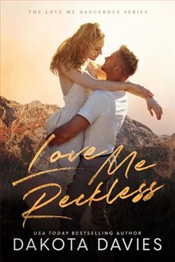 Love Me Reckless by Dakota Davies