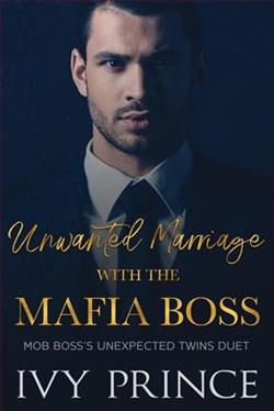 Unwanted Marriage with the Mafia Boss by Ivy Prince