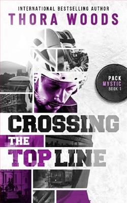 Crossing the Top Line by Thora Woods