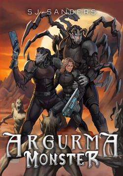 Argurma Monster by S.J. Sanders