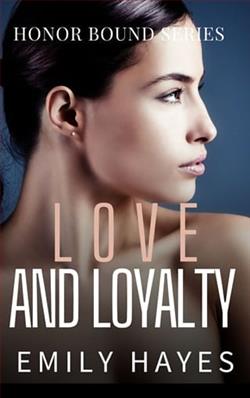 Love and Loyalty by Emily Hayes