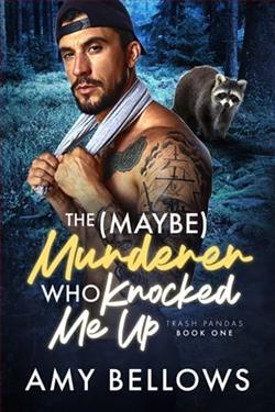 The (Maybe) Murderer Who Knocked Me Up by Amy Bellows