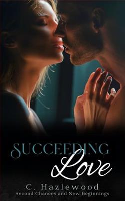 Succeeding Love by C. Hazlewood