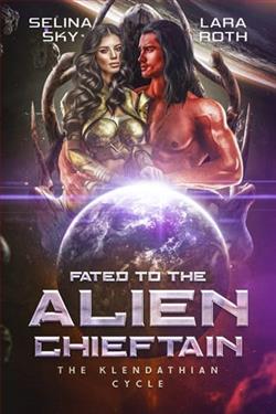 Fated to the Alien Chieftain by Selina Sky