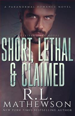 Short, Lethal & Claimed by R.L. Mathewson