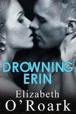 Drowning Erin by Elizabeth O'Roark