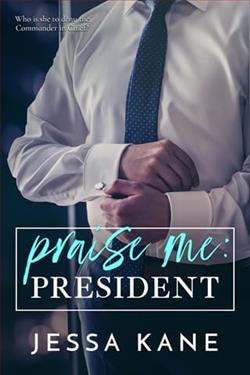 Praise Me: President by Jessa Kane