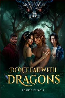 Don't Fae With Dragons by Louise Duboi