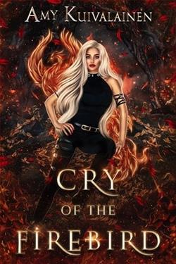 Cry of the Firebird by Amy Kuivalainen