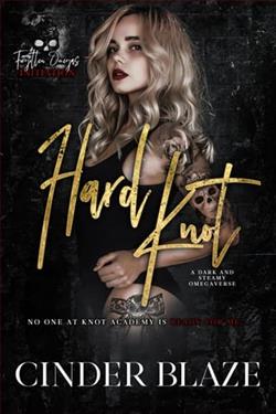 Hard Knot by Cinder Blaze