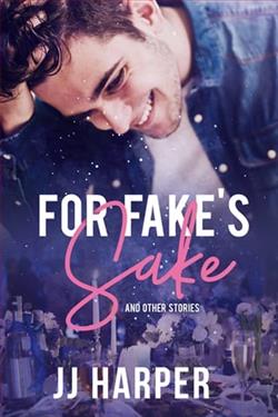 For Fake's Sake and other stories by J.J. Harper