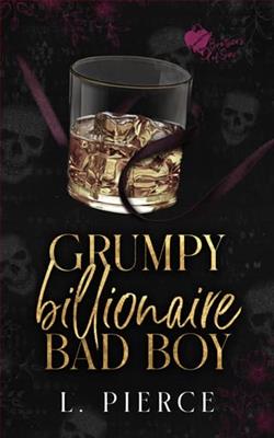 Grumpy Billionaire Bad Boy by L. Pierce