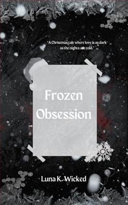 Frozen Obsession by Luna K. Wicked