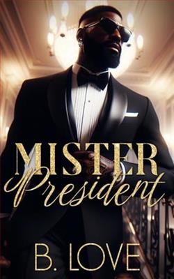 Mister President by B. Love