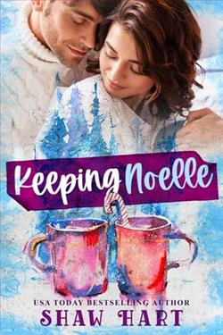 Keeping Noelle by Shaw Hart