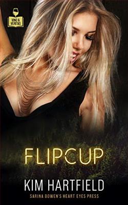 Flipcup (The Women of Vino & Veritas) by Kim Hartfield