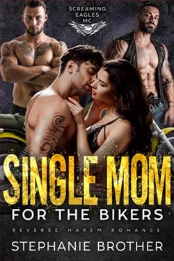 Single Mom for the Bikers by Stephanie Brother