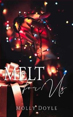 Melt For Us by Molly Doyle