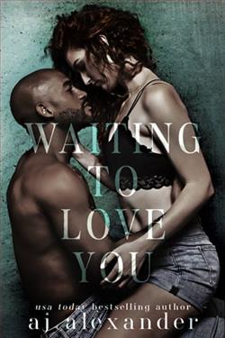 Waiting to Love You by A.J. Alexander