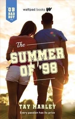 The Summer of ’98 by Tay Marley