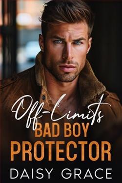 Off-Limits Bad Boy Protector by Daisy Grace