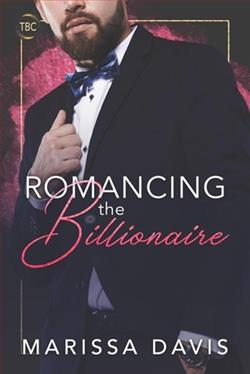 Romancing the Billionaire by Marissa Davis