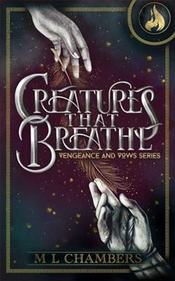 Creatures that Breathe by M.L. Chambers