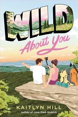 Wild About You by Kaitlyn Hill