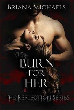 Burn for Her by Briana Michaels