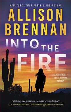 Into the Fire by Allison Brennan