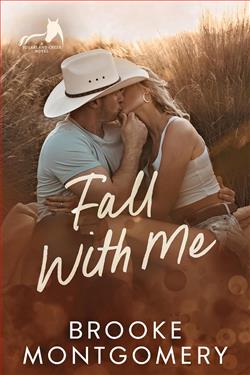 Fall With Me (Sugarland Creek) by Brooke Montgomery