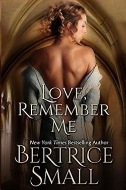 Love, Remember Me by Bertrice Small
